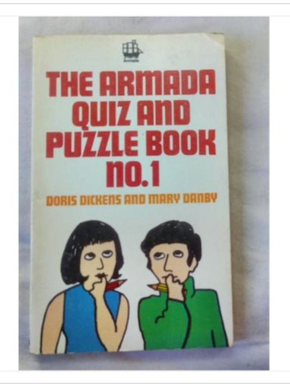 The Armada Quiz and Puzzle Book No. 1 Doris Dickens and Mary Danby 1970 Vintage